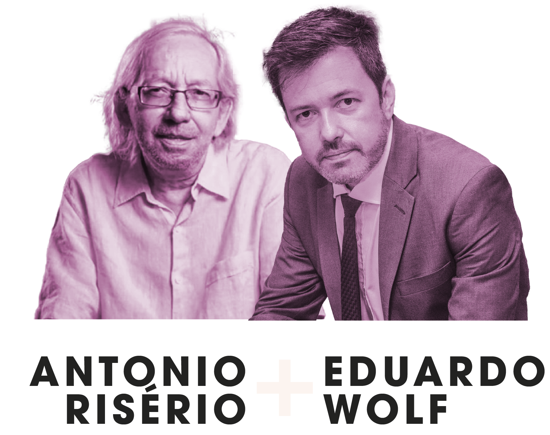 Antonio Risério e Eduardo Wolf