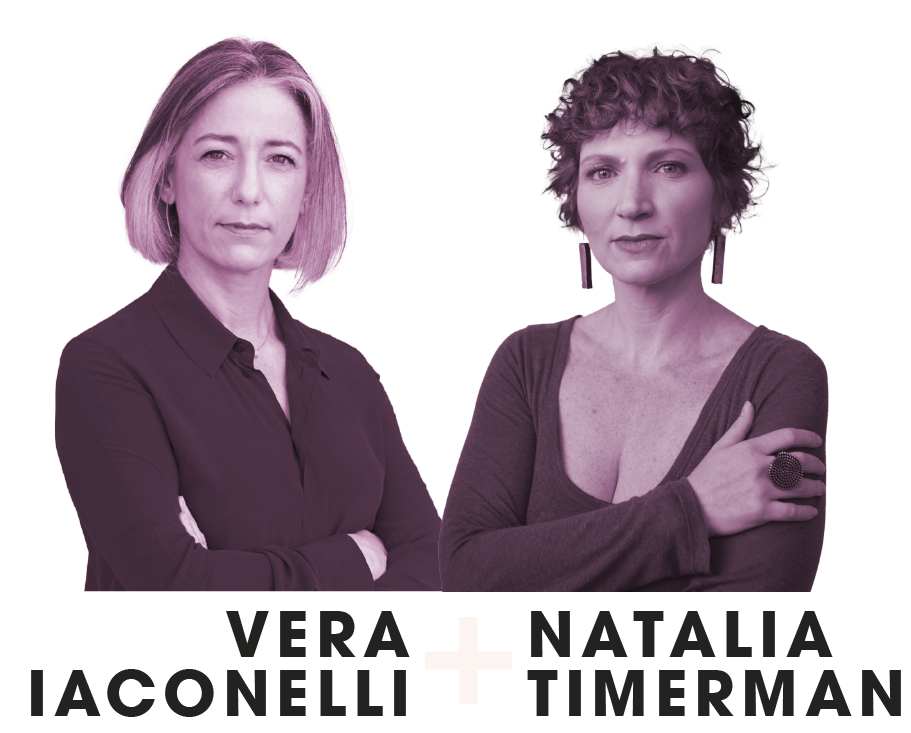 Vera Iaconelli e Natalia Timerman